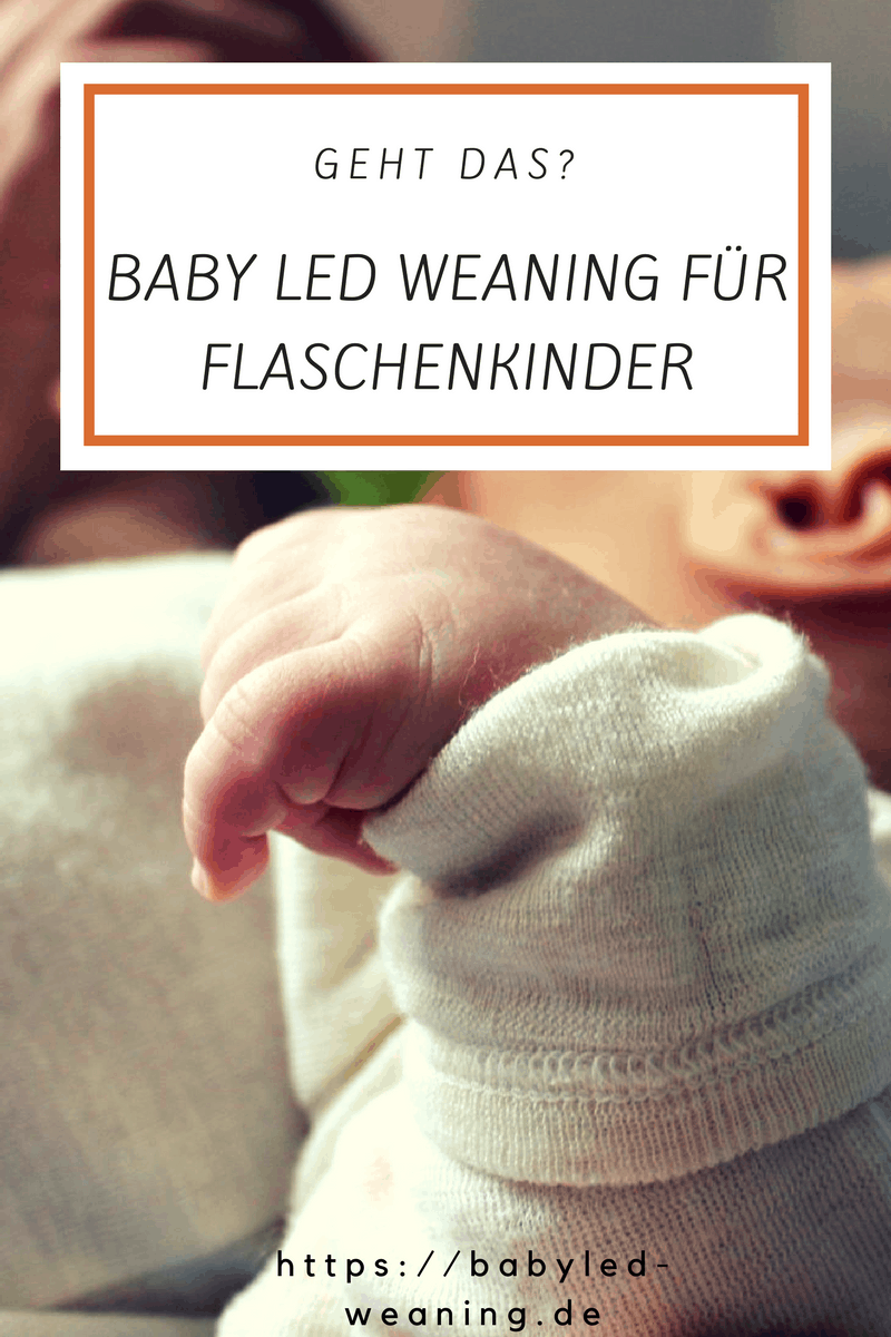 Unterschied Zwischen Stillkinder Und Flaschenkinder Funktioniert BLW bei Flaschenkindern?