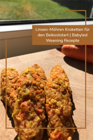 Linsen Moehren Kroketten für den Beikoststart Babyled Weaning Rezepte