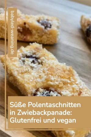 Süße Polentaschnitten in Zwiebackpanade Glutenfrei und vegan