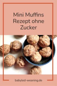 Mini Muffins Rezept ohne Zucker 2