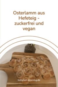 Osterlamm aus Hefeteig zuckerfrei und vegan