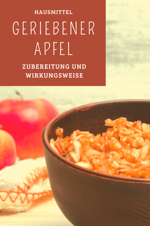 geriebener apfel hausmittel