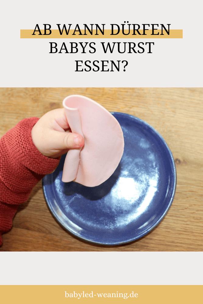 Ab Wann Dürfen Babys Wurst Essen