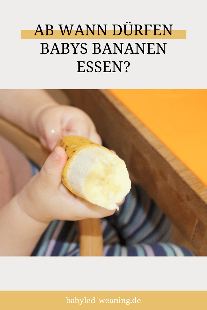 Ab Wann Dürfen Babys Banane Essen